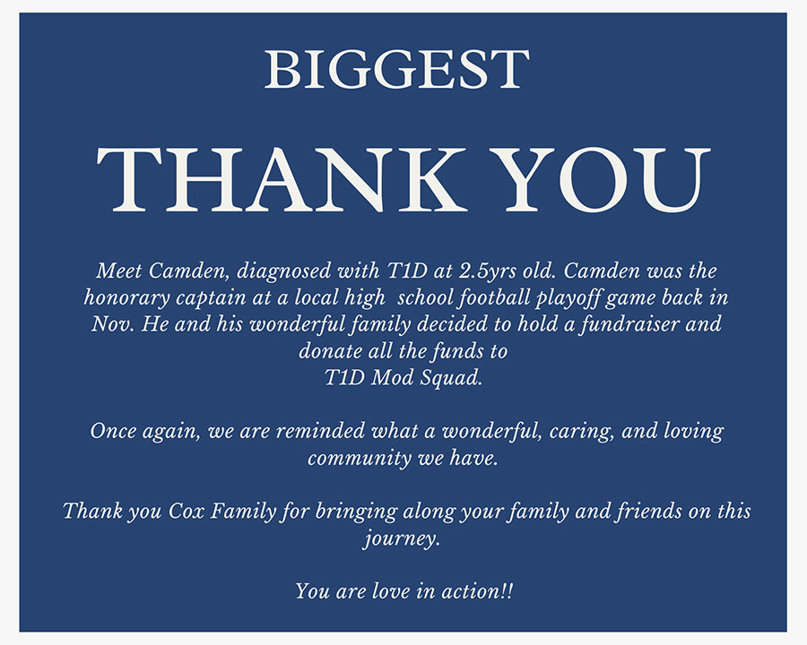 Thank you to the Cox family for donating to T1D. Camden was honorary captian at local high school football game